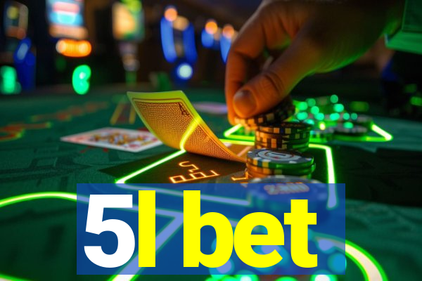 5l bet
